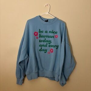 PacSun Blue Be Nice Oversized Sweatshirt
